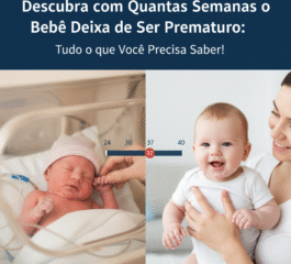 Descubra com Quantas Semanas o Bebê Deixa de Ser Prematuro: Tudo o que Você Precisa Saber!